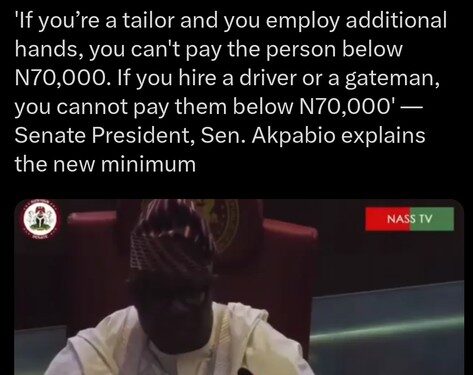You Cannot Pay Your Gateman Or Driver Below ₦70,000 – Senate President