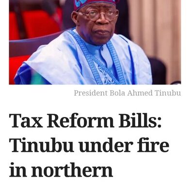 Tax Reform Bills: Tinubu Under Fire In Northern Nigeria