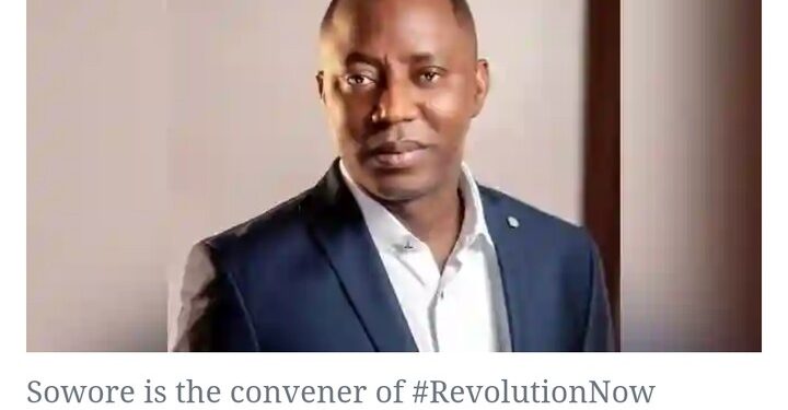 CONFAB: Government Wants To Compensate Seyi Tinubu And Friends, Sowore Alleges