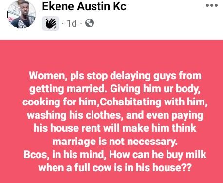 Stop Delaying Guys From Getting Married By Giving Them Your Body, Paying Their Rent And Washing Their Clothes – Nigerian Man Tells Women
