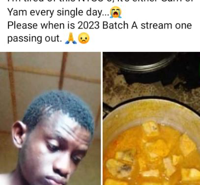 I’m Tired Of This NYSC, It’s Either Garri Or Yam Every Single Day – Corps Member