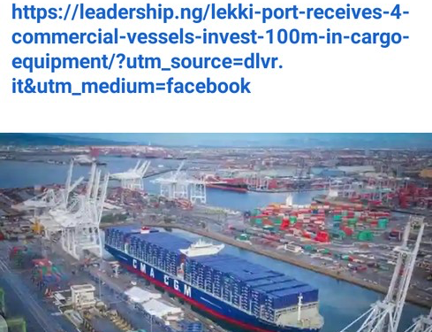 Lekki Port Has Received 4 Commercial Vessels So Far