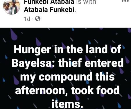 There Is Hunger In The Land – Bayelsa Man Narrates How A Thief Entered His Compound And Stole Food Items