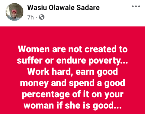 Women are not created to endure poverty. Work hard, earn good money and spend it on your woman if she is good – Oyo APC spokesperson advises men