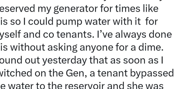 “Why are humans so selfish and greedy?” Man asks as he narrates how he used his generator to pump water for co-tenants only for a tenant to sell the water to outsiders