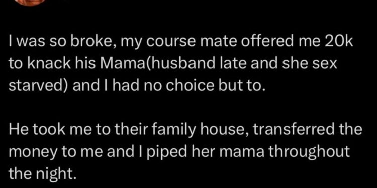 Man confesses to sleeping with coursemate’s mother for ₦20K when he was broke