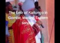 Viral video of Emir of Kaltungo in Gombe leading Christian hymn spark reactions