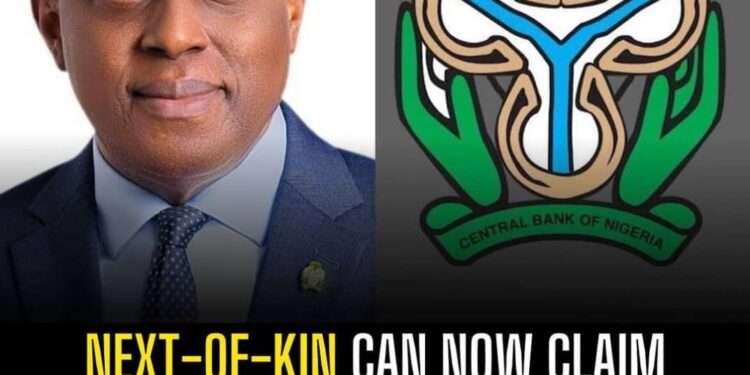 Next-Of-Kins Can Now Claim Funds In Dormant Accounts – CBN