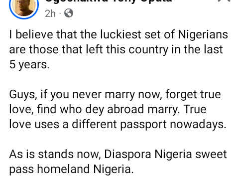 Forget true love, find someone based abroad to marry – Nigerian man advises single men