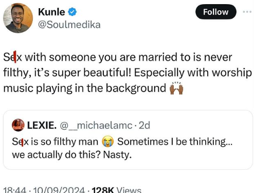 Sex with someone you are married to is never filthy especially with worship music playing in the background – Nigerian Writer says