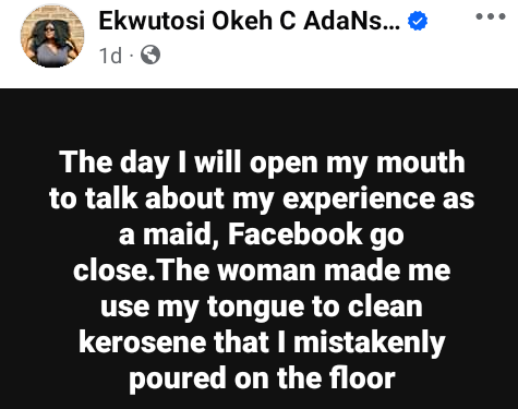 The woman made me use my tongue to clean kerosene I mistakenly poured on the floor – Nigerian lady shares her experience as a maid
